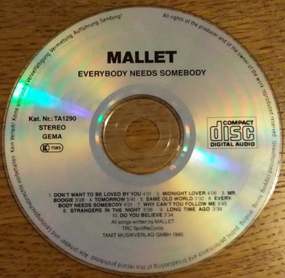 Mallet : Everybody Needs Somebody (CD, Album)