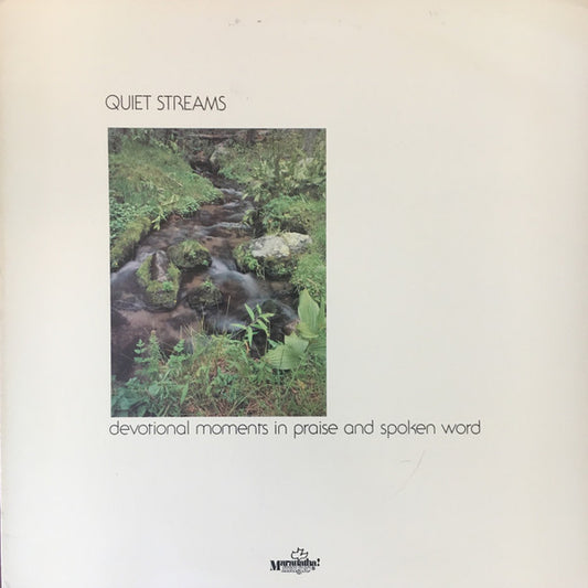 Various : Quiet Streams:  Devotional Moments In Praise And Spoken Word (LP, Album)