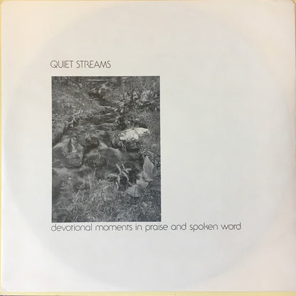 Various : Quiet Streams:  Devotional Moments In Praise And Spoken Word (LP, Album)