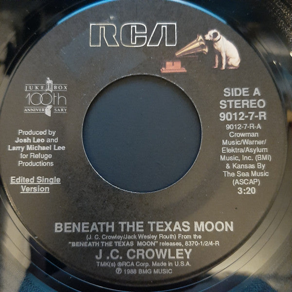 J.C. Crowley : Beneath The Texas Moon (7")