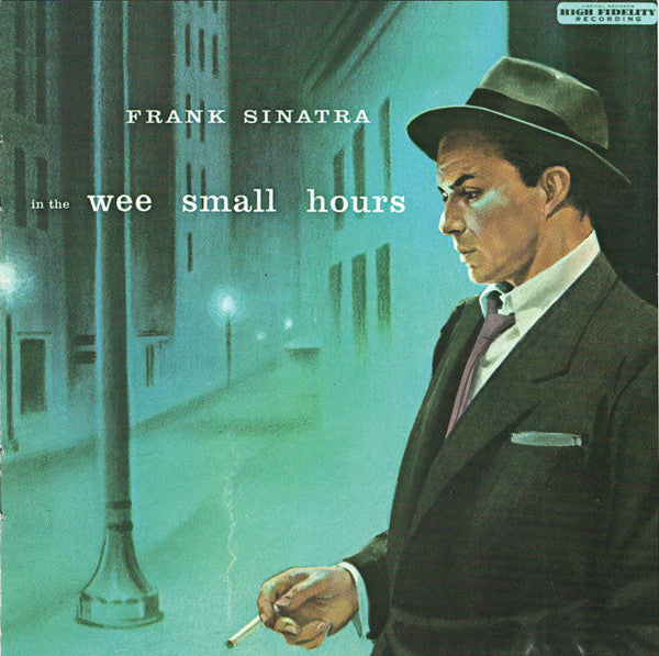 Frank Sinatra : In The Wee Small Hours (CD, Album, RE, RM)