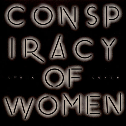 Lydia Lunch : Conspiracy Of Women (LP, Album, RE)