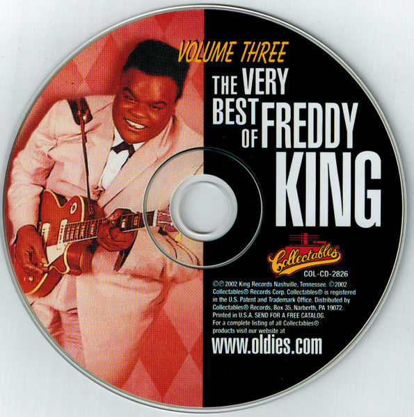 Freddy King* : The Very Best Of Freddy King Volume Three (CD, Comp, Mono)