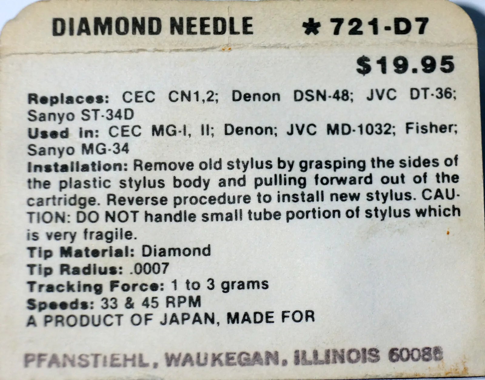 0721-D7 Pfanstiehl * Denon DSN-48; JVC DT-36; Sanyo ST-34D Stylus