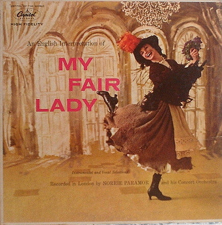 Norrie Paramor And His Concert Orchestra* : Music From 'My Fair Lady' (LP, Album)