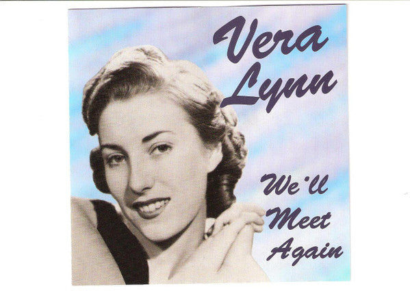 Vera Lynn : We'll Meet Again (CD, Comp, Mono)