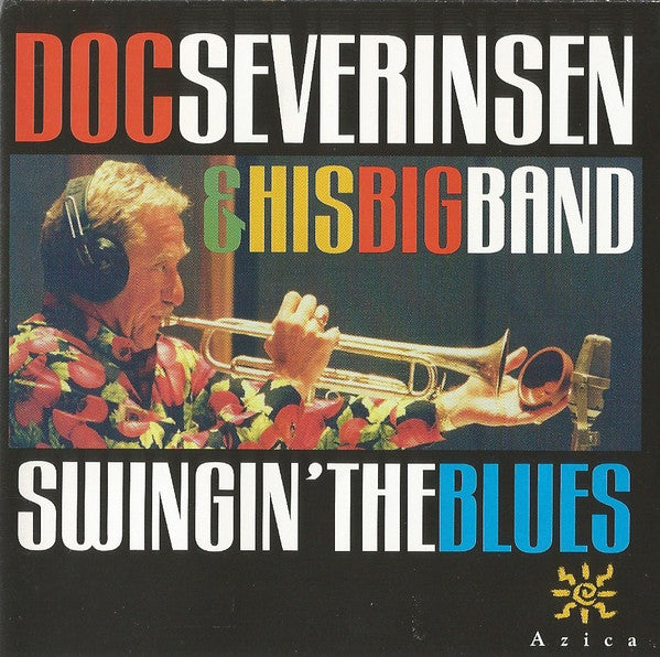 Doc Severinsen And His Big Band : Swingin' The Blues (CD, Album)