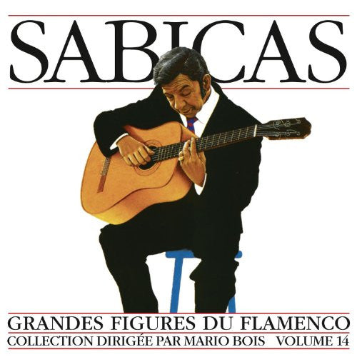 Sabicas : Grandes Figures Du Flamenco - Volume 14 (CD, Comp, RE)