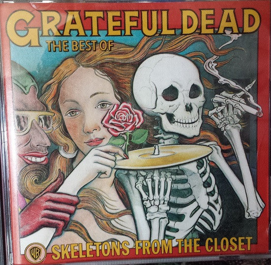Grateful Dead* : The Best Of "Skeletons From The Closet" (CD, Comp, RE, RM)