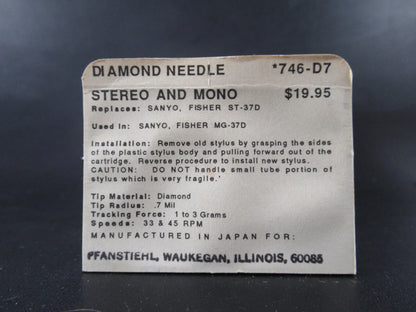 0746-D7 Pfanstiehl * Sanyo ; Fisher ST-37D Stylus