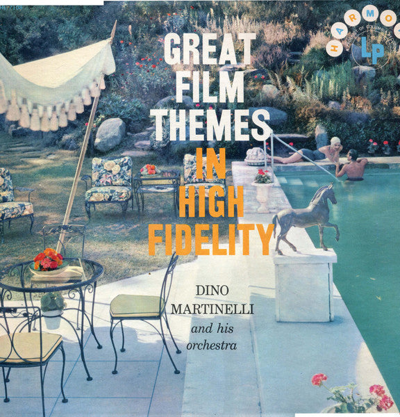 Dino Martinelli And His Orchestra : Great Film Themes In High Fidelity (LP, Album)