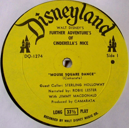 Camarata*, Sterling Holloway, Robie Lester, Jimmy MacDonald : Walt Disney's Further Adventures Of Cinderella's Mice (LP, Album, Mono)