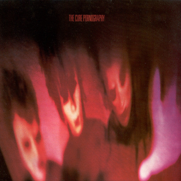 The Cure : Pornography (LP, Album, RE, SRC)