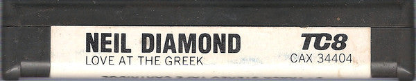 Neil Diamond : Love At The Greek: Recorded Live At The Greek Theatre (8-Trk, Album)