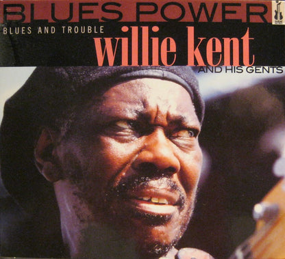 Willie Kent And His Gents : Blues And Trouble (CD, Album)