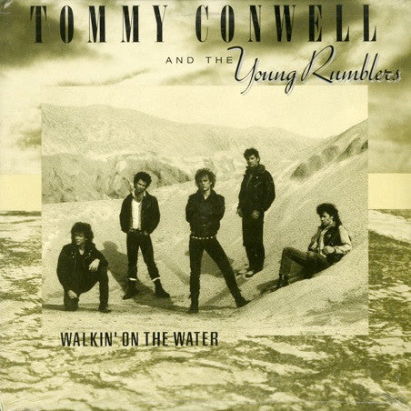Tommy Conwell And The Young Rumblers : Walkin' On The Water (LP, Album)