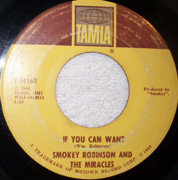 The Miracles : If You Can Want / When The Words From Your Heart Get Caught Up In Your Throat (7", ARP)