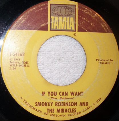 The Miracles : If You Can Want / When The Words From Your Heart Get Caught Up In Your Throat (7", ARP)