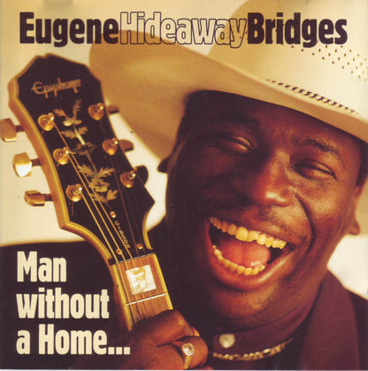 Eugene Hideaway Bridges* : Man Without A Home… (CD, Album)