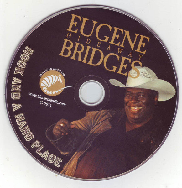 Eugene Hideaway Bridges* : Rock And A Hard Place (CD, Album)