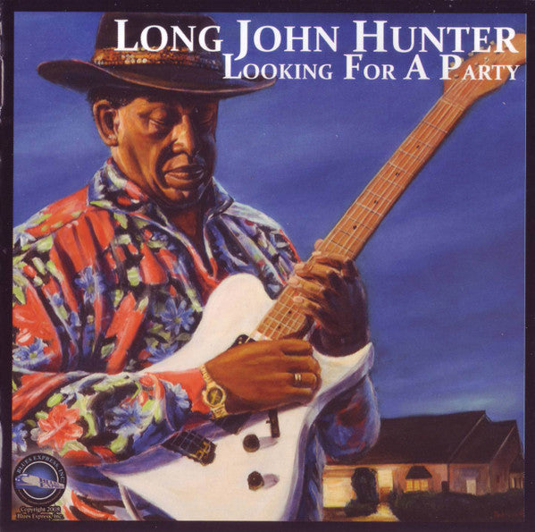 Long John Hunter : Looking For A Party (CD, Album)