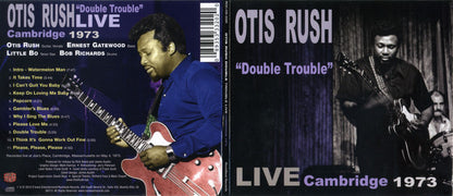 Otis Rush : "Double Trouble" - Live Cambridge 1973 (CD, Album, Car)
