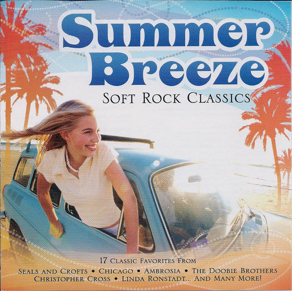 Various : Summer Breeze (Soft Rock Classics) (CD, Comp)