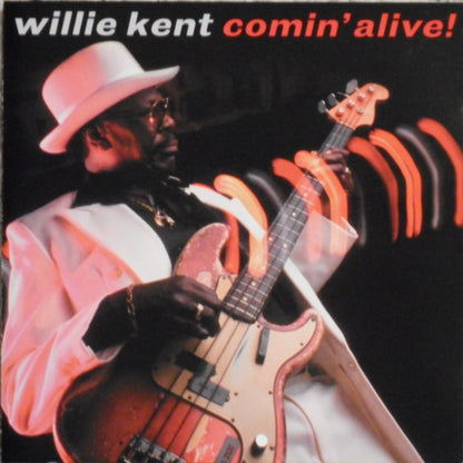 Willie Kent : Comin' Alive! (CD, Album)