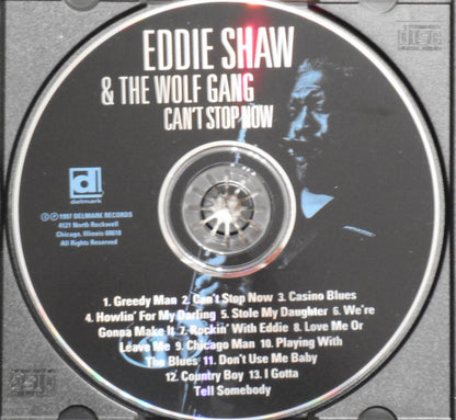 Eddie Shaw & The Wolf Gang* : Can't Stop Now (CD, Album)