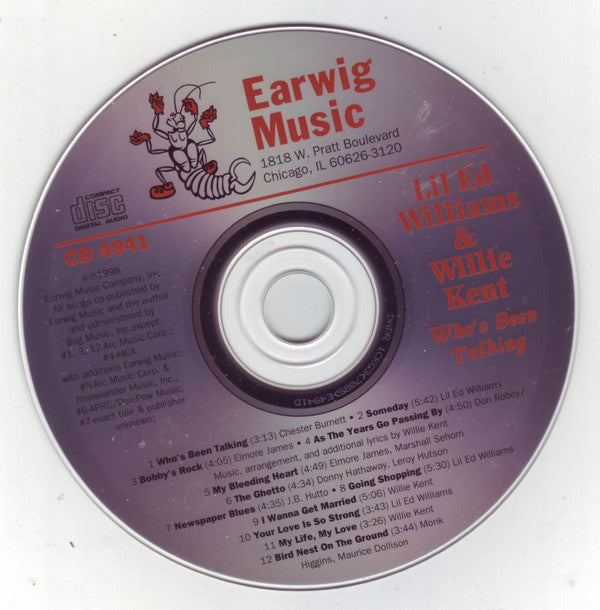 Lil Ed Williams* & Willie Kent : Who's Been Talking (CD, Album)