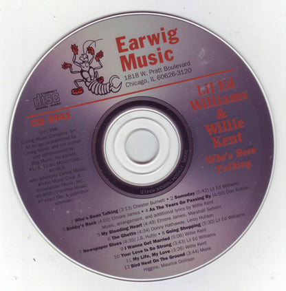 Lil Ed Williams* & Willie Kent : Who's Been Talking (CD, Album)