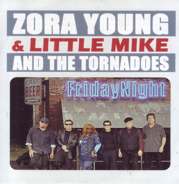 Zora Young & Little Mike And The Tornadoes : Friday Night (CD, Album)