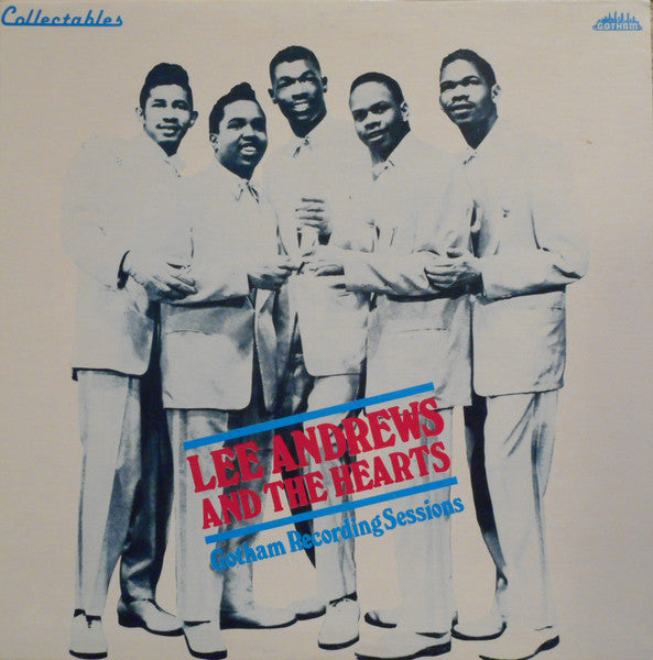 Lee Andrews And The Hearts* : Gotham Recording Sessions (LP, Album, Comp)