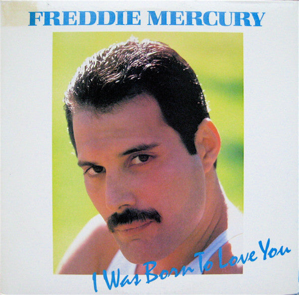 Freddie Mercury : I Was Born To Love You (12", Single)