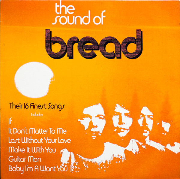 Bread : The Sound Of Bread- Their 16 Finest Songs (LP, Comp, 69)
