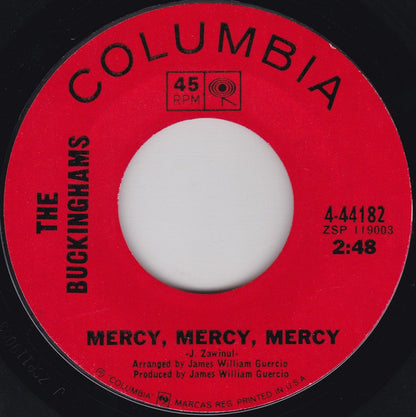 The Buckinghams : Mercy, Mercy, Mercy / You Are Gone (7", Single, Styrene, Pit)