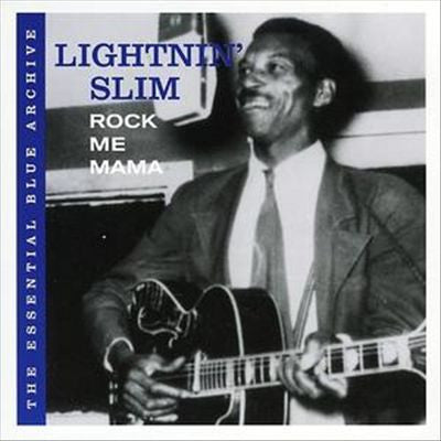Lightnin' Slim* : Rock Me Mama (CD, Comp)