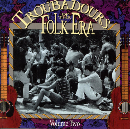 Various : Troubadours Of The Folk Era Volume Two (CD, Comp)