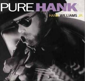 Hank Williams Jr. : Pure Hank (CD, Album)