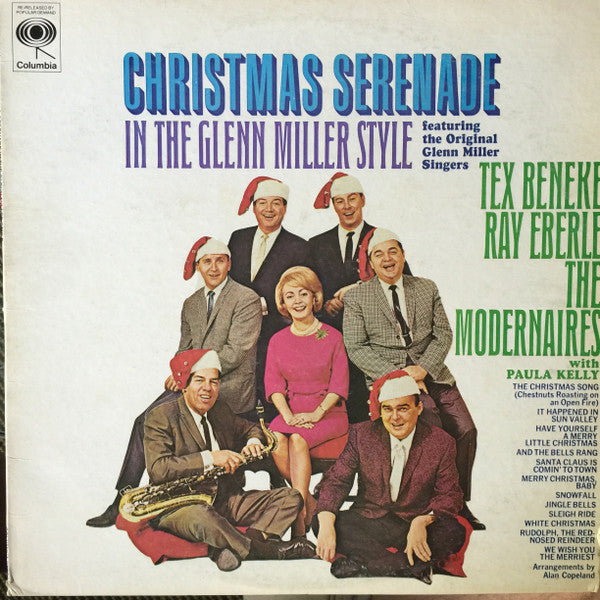 Tex Beneke, Ray Eberle And The Modernaires With Paula Kelly : Christmas Serenade In The Glenn Miller Style Featuring The Original Glenn Miller Singers (LP, RE)