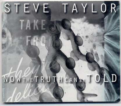 Steve Taylor (2) : Now The Truth Can Be Told (2xCass, Album, Comp)