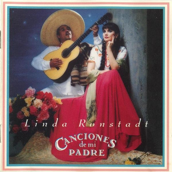 Linda Ronstadt : Canciones De Mi Padre (CD, Album, Club)