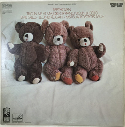 Beethoven*, Emil Gilels • Leonid Kogan • Mstislav Rostropovich : Trio In B-Flat Major For Piano, Violin & Cello (LP, Album, Mono, RE)