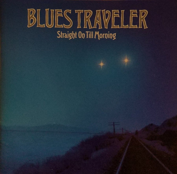 Blues Traveler : Straight On Till Morning (CD, Album, Club)