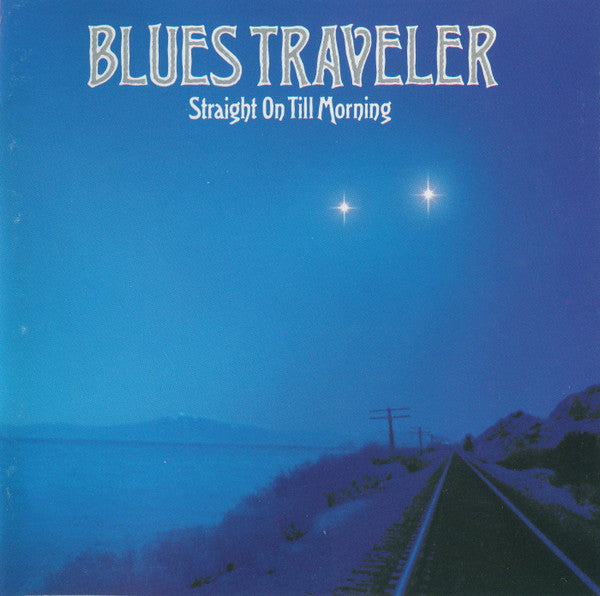 Blues Traveler : Straight On Till Morning (CD, Album, Club)