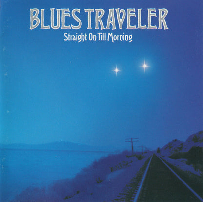 Blues Traveler : Straight On Till Morning (CD, Album, Club)