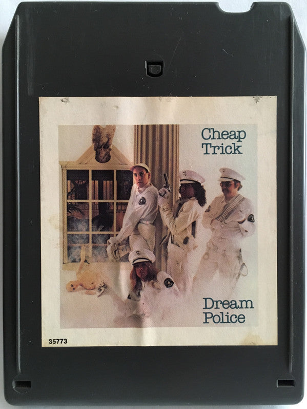 Cheap Trick : Dream Police (8-Trk, Album)