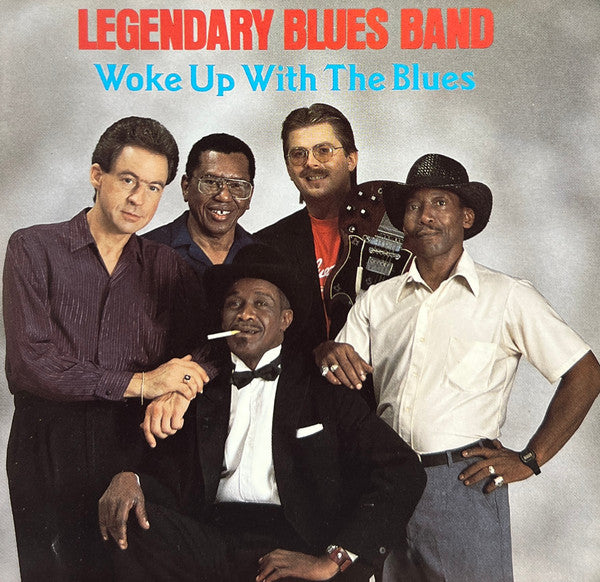 Legendary Blues Band : Woke Up With The Blues (CD, Album)