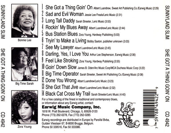 Sunnyland Slim With Bonnie Lee, Big Time Sarah & Zora Young : She Got A Thing Goin' On (CD, Album)