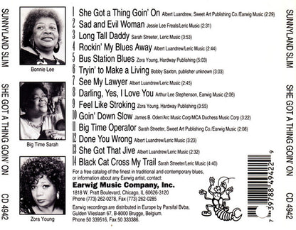Sunnyland Slim With Bonnie Lee, Big Time Sarah & Zora Young : She Got A Thing Goin' On (CD, Album)